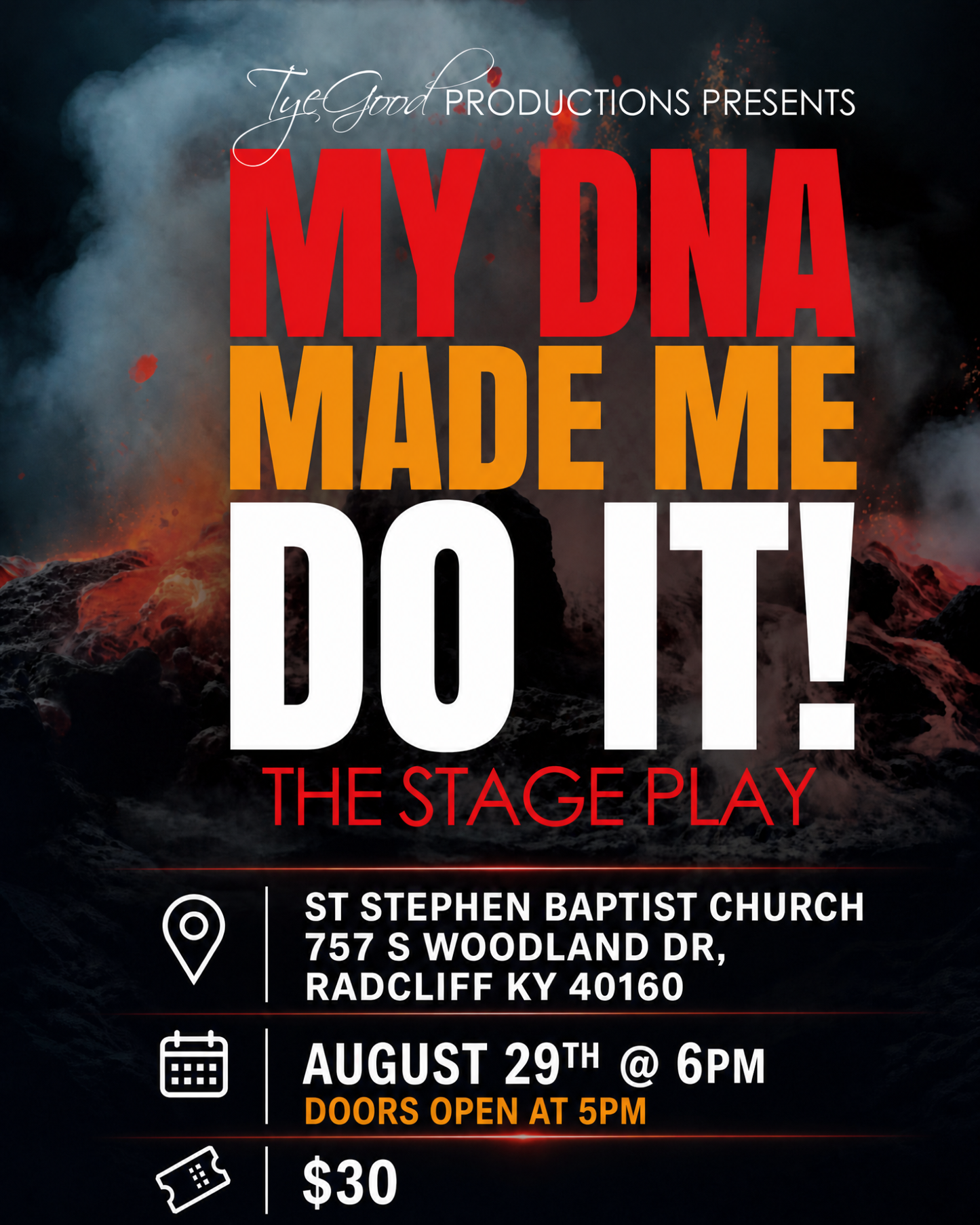 My DNA Made Me Do It! โ The Stage Play | August 29th | Radcliff, KY