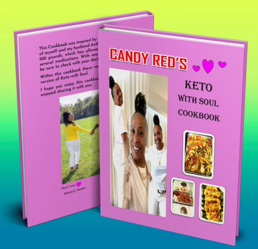 Candy Red's Keto with soul cookbook/Hardback book cover (PRE-ORDER!!!)
